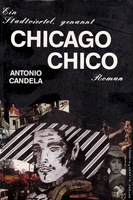 Candela, Ein Stadtviertel, genannt Chicago Chico