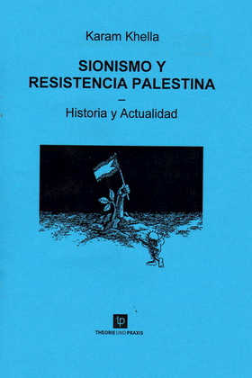 Sionismo Y Resistencia  Palestina